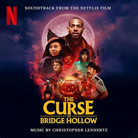 The Curse of Bridge Hollow Soundtrack: A Sonic Treasure Trove for Horror Fans